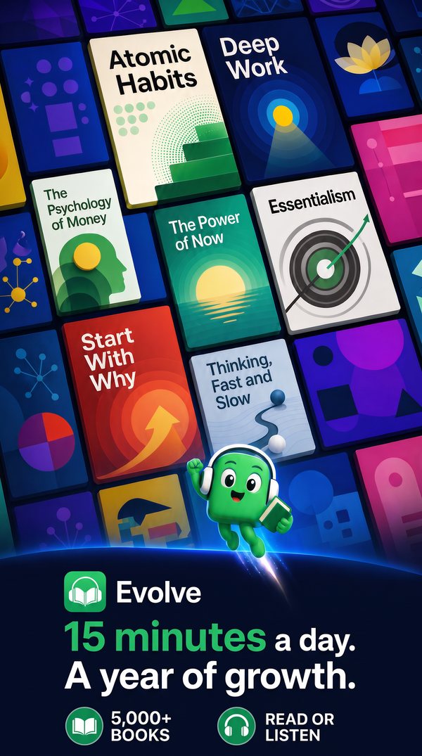 Evolve on Google Play: a library of book summaries, fifteen minutes a day.